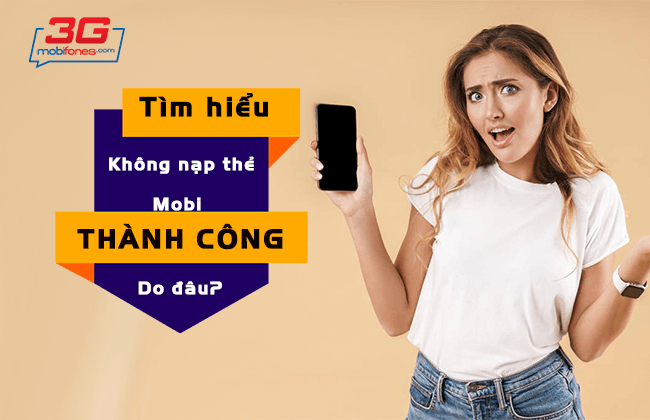 tai sao nap the mobifone khong duoc tai sao nap the mobifone khong duoc
