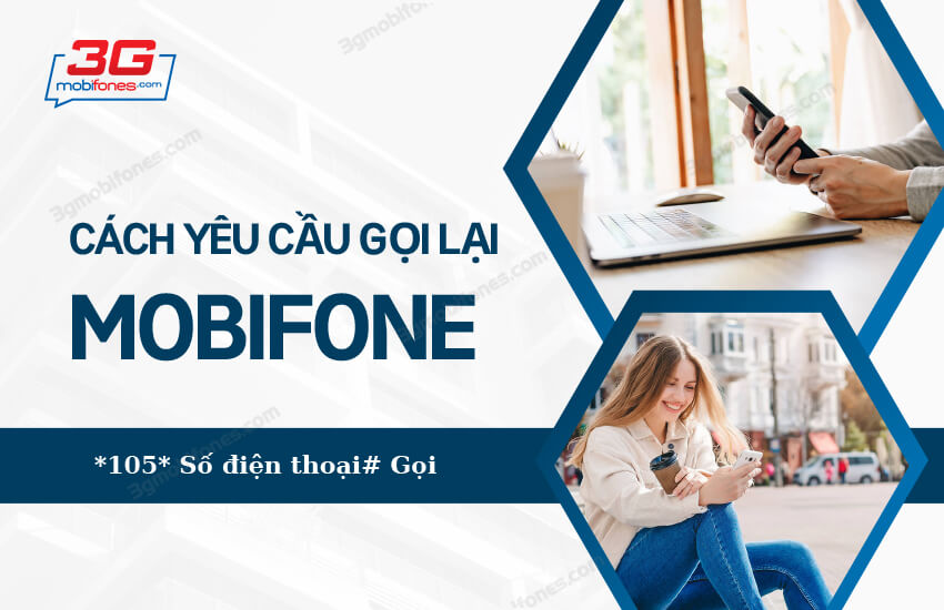 yeu cau goi lai mobifone