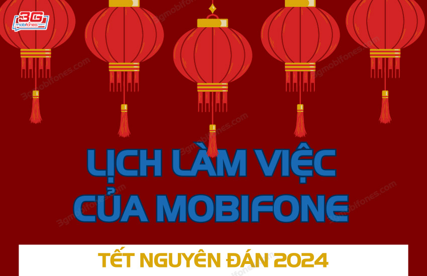 Gio lam viec MobiFone trong Tet 2024