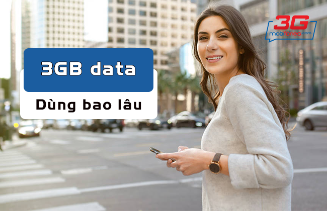 3GB data dung trong bao lau