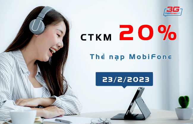 chuong trinh khuyen mai nap the mobifone ngay 23 2 2023