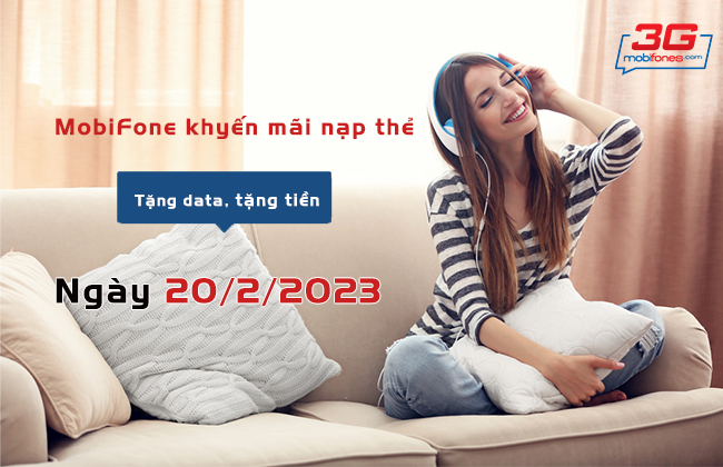 mobifone khuyen mai nap the ngay 20 2 2023