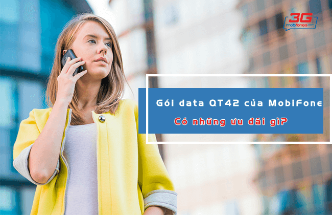 tim hieu goi data QT42 MobiFone la gi