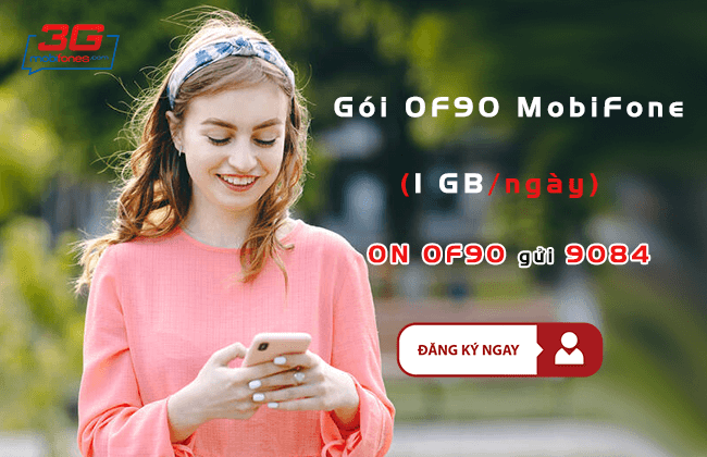 dang ky goi cuoc OF90 MobiFone