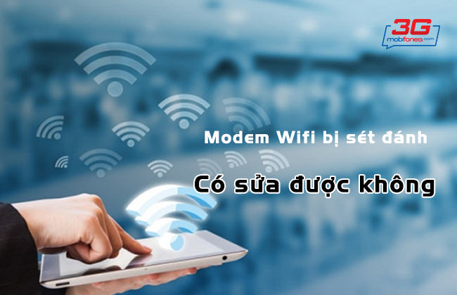 modem wifi bi set danh sua duoc khong