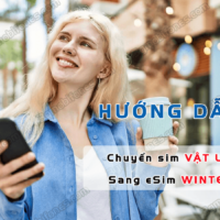 cach chuyen sim vat ly sang esim wintel