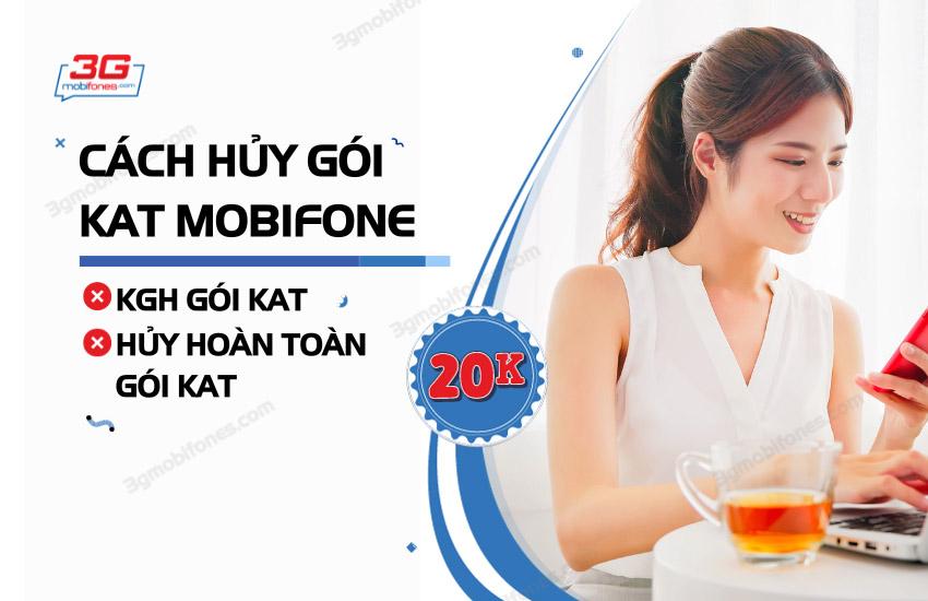 Cach huy goi KAT MobiFone